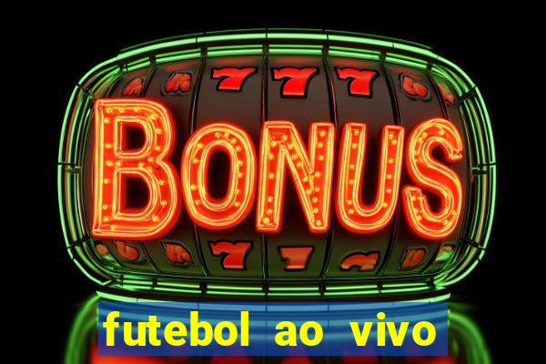 futebol ao vivo assistir no celular futemax